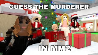 ROBLOX GUESS THE MURDERER 😨🔪 | MM2