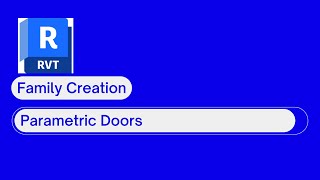 ☑️ Revit Family Creation: Parametric Door with Nested Family and Associated Parameters Profile