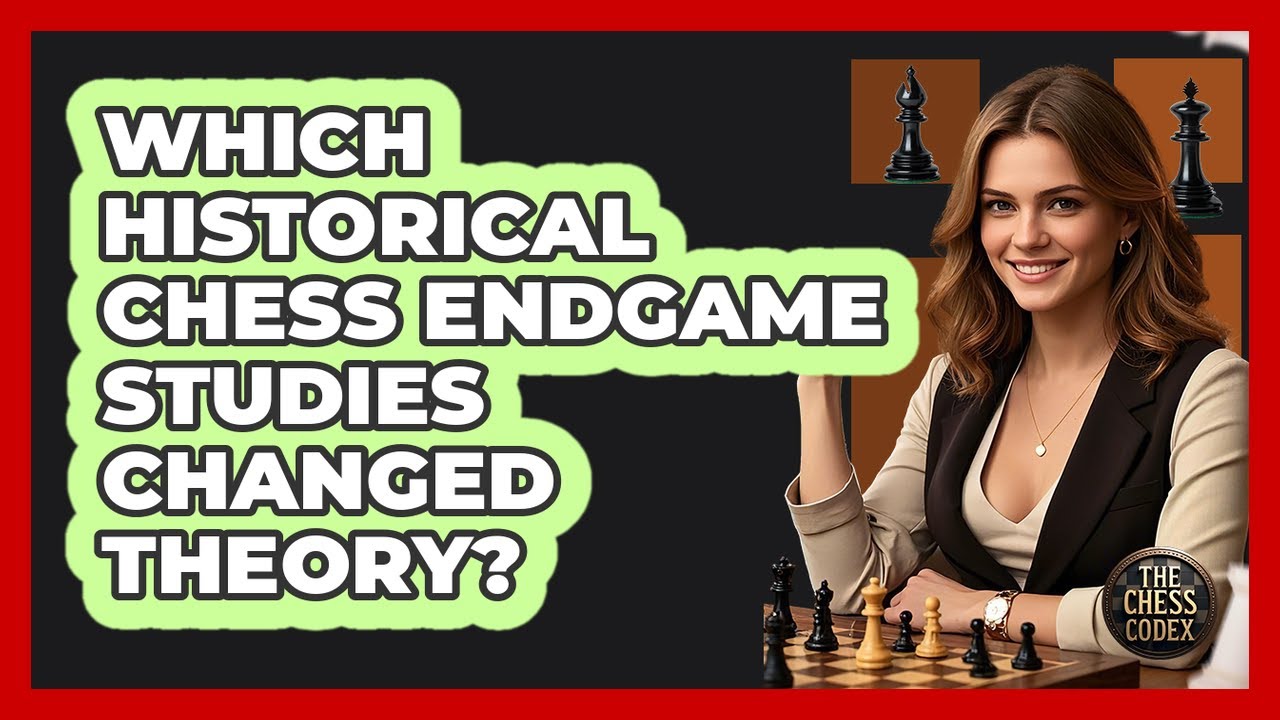 Which Historical Chess Endgame Studies Changed Theory? - The Chess Codex