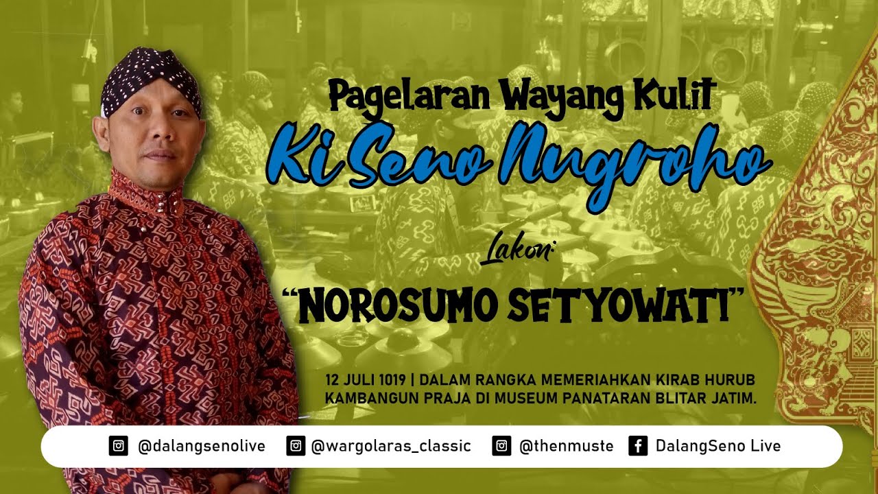#LiveStreaming KI SENO NUGROHO - NOROSUMO SETYOWATI