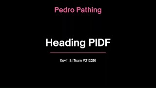 Heading PIDF Tuning | Pedro Pathing 2.0.0