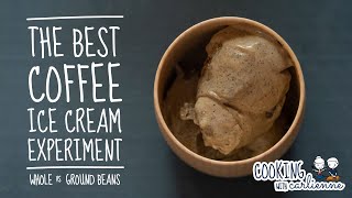 Finding The Best Coffee Ice Cream Recipe Carliennes Creamery