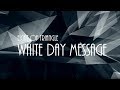 EIGHT OF TRIANGLE "WHITE DAY MESSAGE" 2019