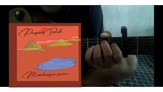 Payung Teduh ft Yudhistira - Makin Lelah (Tutorial Gitar) #makinlelah #payungteduh
