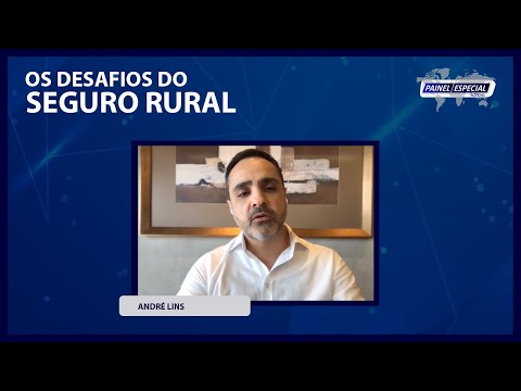 Painel Especial aborda os desafios do seguro rural l Painel Especial #18