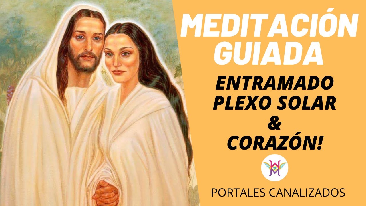 Meditación Guiada Jesús y Maria Magdalena + Lenguaje de Luz 💙🔥⚡🌎🌈