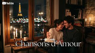 French Chanson d’Amour ✨ Classic 60s Paris Love Songs &amp; Romance