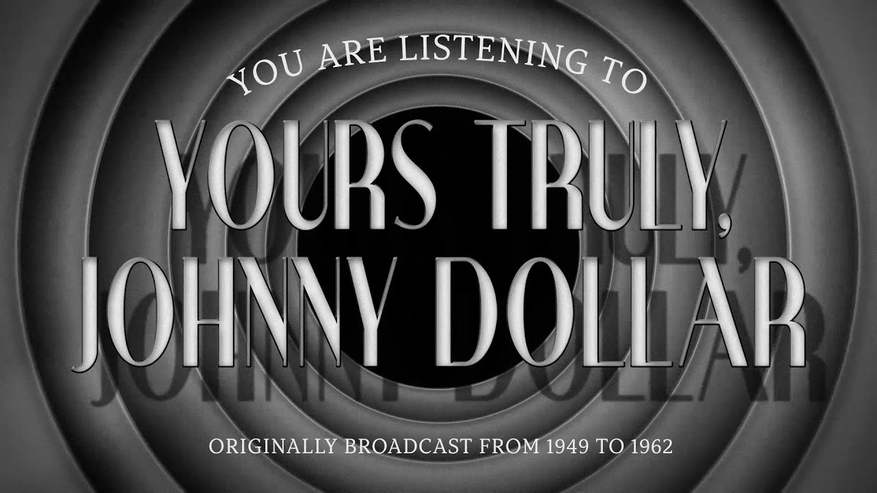 Yours Truly, Johnny Dollar | Ep1 | "The Parakoff Policy"