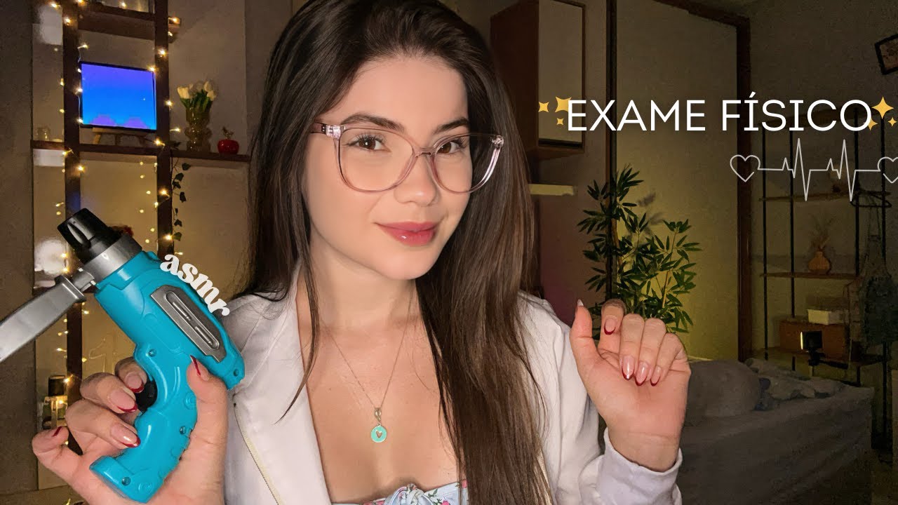 asmr exame físico corpo inteiro