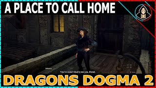 A Place to Call Home - Dragons Dogma 2 (Walkthrough)