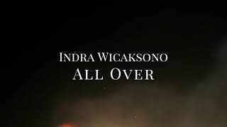 Indra Wicaksono - All Over (Epic Music)