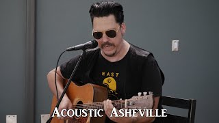 Jesse Dayton - Daddy was a Badass | Acoustic Asheville