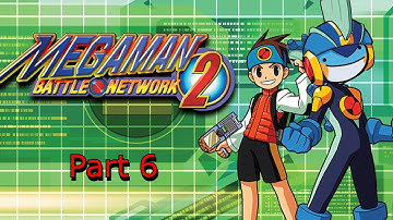 Megaman Battle Network 2 Part 6 - One GIANT fetch quest