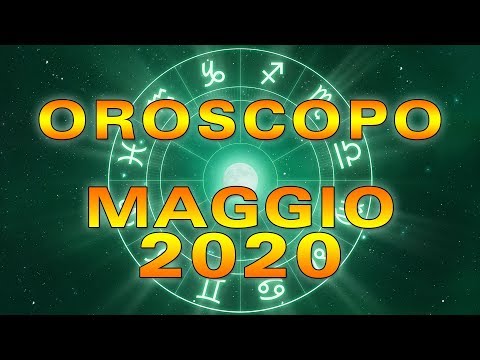 Oroscopo Mensile: Maggio 2020!