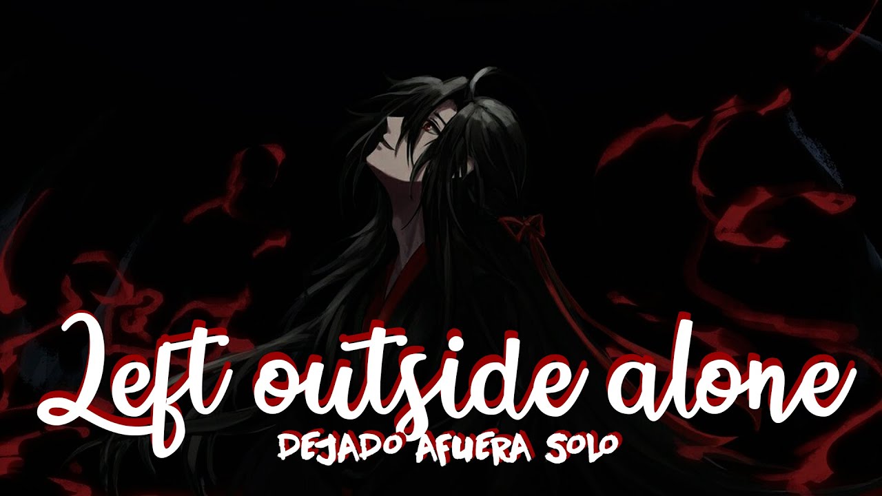 Nightcore Left outside alone (Lyrics + Sub. Español) YouTube
