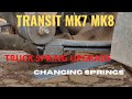 Transit rear spring upgrade changing MK7 MK8 springs quickly, tipper springs.