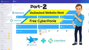 Unlimited Website Hosting, Important knowledge about Cyber Panel DigitalOcean? Part -2