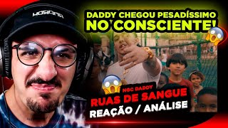 NGC Daddy - Ruas de Sangue [Reação/ Análise]