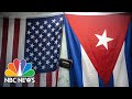 Trump Administration Declares Cuba A State Sponsor Of Terrorism | NBC News NOW