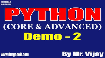 PYTHON tutorials || Demo - 2 || by Mr. Vijay On 14-06-2022 @7:30AM IST