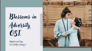 𝐁𝐥𝐨𝐬𝐬𝐨𝐦𝐬 𝐢𝐧 𝐀𝐝𝐯𝐞𝐫𝐬𝐢𝐭𝐲 𝐎𝐒𝐓. | 惜花芷 - 𝒩𝒾𝑔𝒽𝓉 𝒶𝓃𝒹 𝒹𝒶𝓎 | 夜与昼 - 𝐋𝐢𝐮 𝐙𝐠𝐢𝐣𝐢𝐚, 𝐁𝐚𝐛𝐲.𝐉 | 刘至佳, 都智文