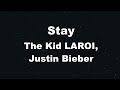 Karaoke♬ Stay - The Kid LAROI, Justin Bieber 【No Guide Melody】 Instrumental