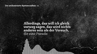 Der orchestrierte Systemumbau 2