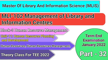 MLI 102 Unit-11: Human Resource Planning and Development | Block 3 | HR,HR Management | Lecture - 32