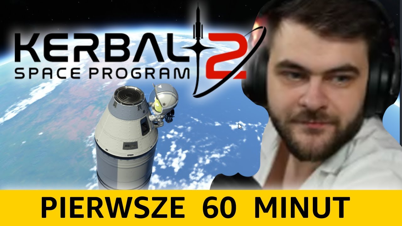 Moje pierwsze 60 minut w Kerbal Space Program 2 - YouTube