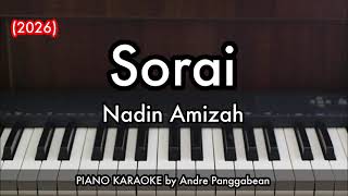 Sorai  Nadin Amizah 2026  Piano Karaoke By Andre Panggabean