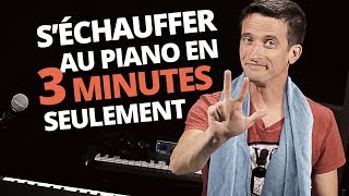 3 MINUTES POUR BIEN S'ÉCHAUFFER AU PIANO chords