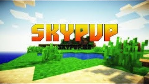 playing skypvp - skykingdoms