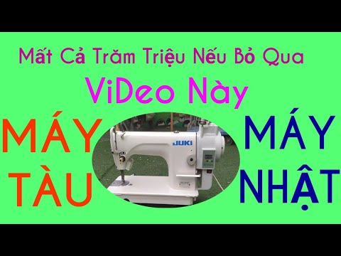 Kinh Nghiệm Mua Máy May Mới Cũ Để Không Bị Lừa | Máy May Công Nghiệp Cũ