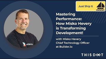 Mastering Performance: How Misko Hevery is Transforming Development! | Just Ship It