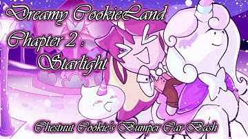 Dreamy CookieLand Chapter 2 (Chestnut Cookie