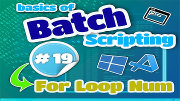 Basics of Batch Scripting - 19 - For Loop Numbers
