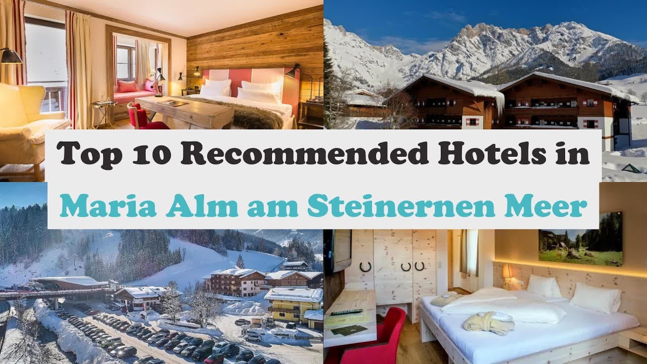 Top 10 Recommended Hotels In Maria Alm am Steinernen Meer