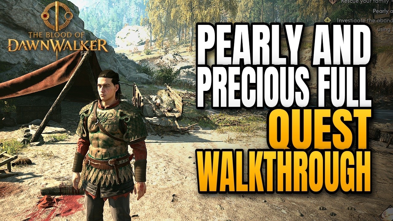 Pearly and Precious Full Quest Walkthrough The Blood of DawnWalker