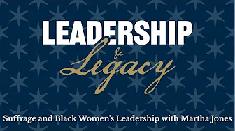 S02E06: Suffrage and Black Women's Leadership with Martha Jones