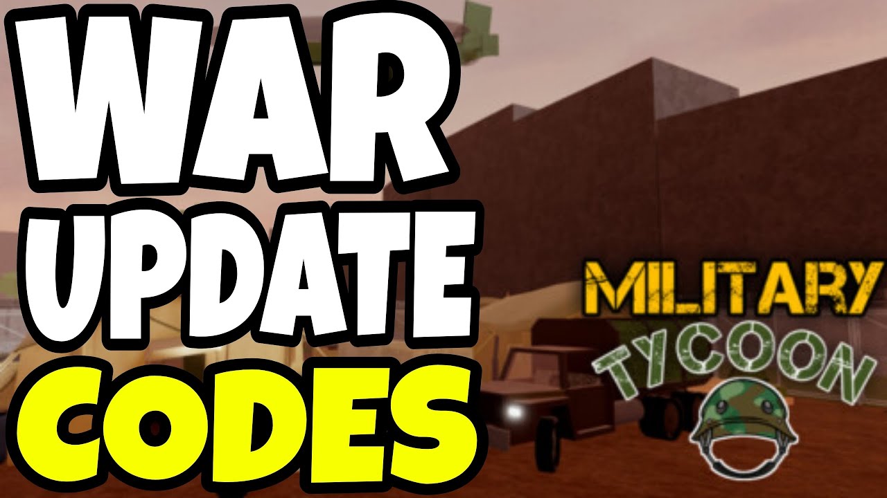 [WAR] Military Tycoon ® Codes [Roblox] - YouTube