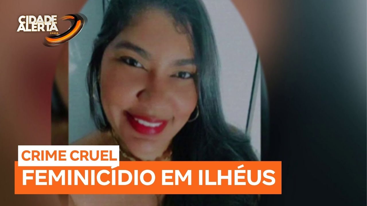 Mulher de 32 anos é assassinada pelo ex-marido em plena luz do dia em Ilhéus (BA)