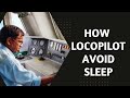 How loco pilot avoid sleep