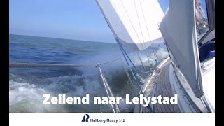 Hallberg Rassy 312 Zeilend naar Lelystad voor onderhoud 11-05-2024