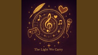 The Light We Carry (A Final Fantasy XIV Song)