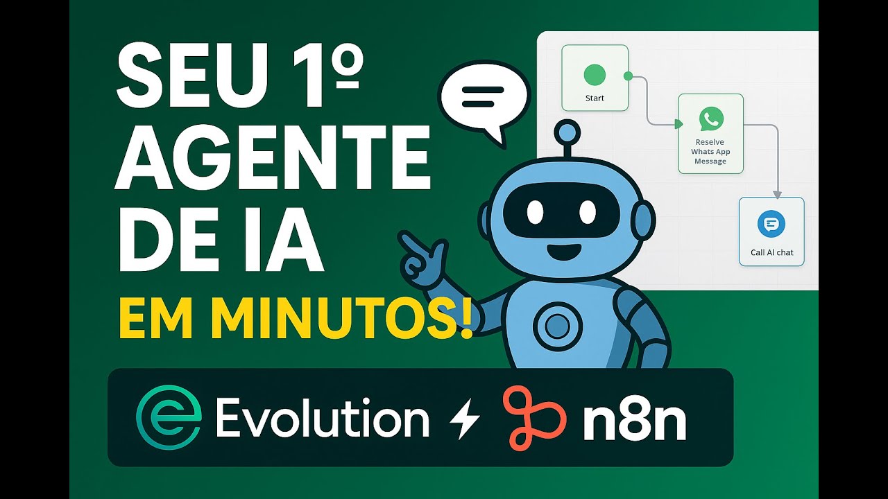 🤖 Crie Seu Primeiro Agente de IA em Minutos com Evolution API e n8n ...