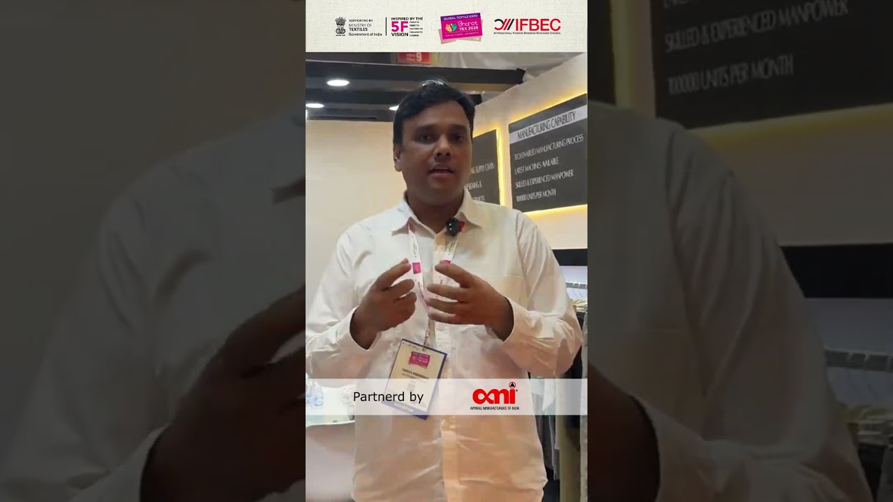 Bharat Tex Connect | Curated by IFBEC | Mr. Sanidhya Jhunjhunwala