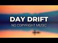 Day Drift | LoFi (Copyright Free)