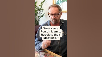 How can a person learn to regulate their emotions?