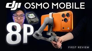The Biggest Update in 5 Years? DJI Releases OSMO MOBILE 8P | First Review