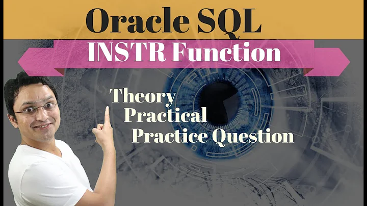 Tutorial#42  INSTR function in Oracle SQL Database| How to find position of substring